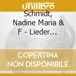 Schmidt, Nadine Maria & F - Lieder Aus Herbst cd musicale di Schmidt, Nadine Maria & F