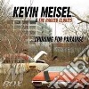Kevin Meisel & Raged Glories - Cruising For Paradise cd