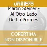 Martin Steiner - Al Otro Lado De La Promes cd