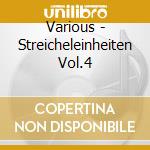 Various - Streicheleinheiten Vol.4 cd