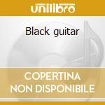 Black guitar cd musicale di Leni Stern