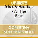 Inker & Hamilton - All The Best cd