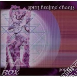 Sophia - Spirit Healing Chants cd musicale di SOPHIA