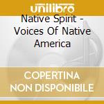 Native Spirit - Voices Of Native America cd