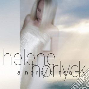 Horlyck Helene - A Nordic Room cd musicale di Helene Horlyck