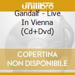 Gandalf - Live In Vienna (Cd+Dvd) cd