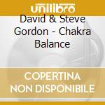 David & Steve Gordon - Chakra Balance cd