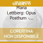 Maria Lettberg: Opus Posthum - Alexander & Julian Scriabin Early Piano Works cd