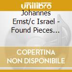 Johannes Ernst/c Israel - Found Pieces 1929 1950