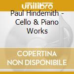 Paul Hindemith - Cello & Piano Works cd