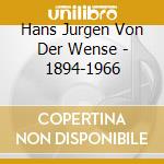 Hans Jurgen Von Der Wense - 1894-1966