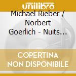Michael Rieber / Norbert Goerlich - Nuits Blanches cd