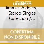 Jimmie Rodgers - Stereo Singles Collection / Honeycomb (2 Cd) cd