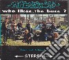 Professionals (The) - Who Likes The Bass? cd
