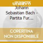 Johann Sebastian Bach - Partita Fur Violine Solo cd