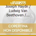 Joseph Haydn / Ludwig Van Beethoven / Fryderyk Chopin - Klavierwerke cd musicale di Franz Joseph Haydn / Ludwig Van Beethoven / Fryderyk Chopin