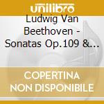 Ludwig Van Beethoven - Sonatas Op.109 & Op.106 cd
