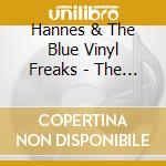 Hannes & The Blue Vinyl Freaks - The Sun Recordings And More cd
