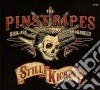 The Pinstripes - Still Kickin cd