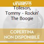 Tolleson, Tommy - Rockin' The Boogie cd