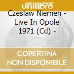 Czeslaw Niemen - Live In Opole 1971 (Cd) - cd