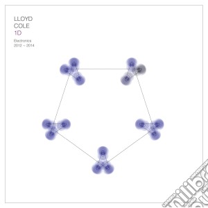 Lloyd Cole - 1d Electronics 2012-14 cd musicale di Cole Lloyd