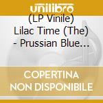 (LP Vinile) Lilac Time (The) - Prussian Blue E.P. vinile