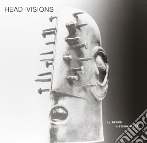 (LP Vinile) Bernd Kistenmacher - Head Visions lp vinile di Bernd Kistenmacher
