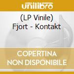 (LP Vinile) Fjort - Kontakt vinile
