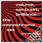 (LP Vinile) Monochrome Set (The) - Volume, Contrast, Brilliance Vol.2 vinile