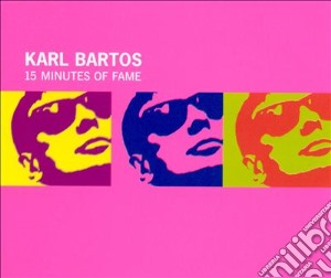 (LP Vinile) Karl Bartos - 15 Minutes Of Fame 2016 lp vinile di Karl Bartos
