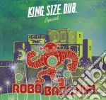 Robo Bass Hifi - King Size Dub cd