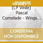 (LP Vinile) Pascal Comelade - Wings On Rocks (7') vinile