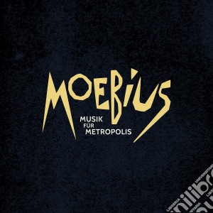 (LP Vinile) Moebius - Musik Fur Metropolis (2 Lp) lp vinile di Moebius