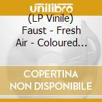(LP Vinile) Faust - Fresh Air - Coloured Edition (2 Lp) vinile