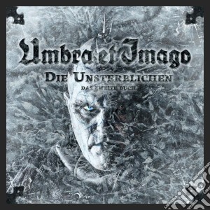 Umbra Et Imago - Die Unsterblichen - Das Zweite Buch cd musicale di Umbra et imago
