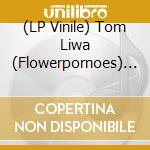 (LP Vinile) Tom Liwa (Flowerpornoes) - Ganz Normale Songs lp vinile di Tom Liwa (Flowerpornoes)