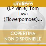 (LP Vinile) Tom Liwa (Flowerpornoes) - Ganz Normale Songs vinile