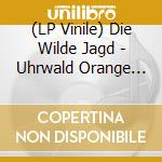 (LP Vinile) Die Wilde Jagd - Uhrwald Orange (2 Lp) lp vinile di Die Wilde Jagd
