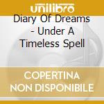 Diary Of Dreams - Under A Timeless Spell cd