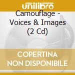 Camouflage - Voices & Images (2 Cd) cd