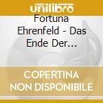 Fortuna Ehrenfeld - Das Ende Der Coolness Vol.2 cd musicale di Fortuna Ehrenfeld