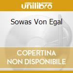 Sowas Von Egal cd