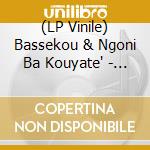 (LP Vinile) Bassekou & Ngoni Ba Kouyate' - Miri