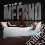 Robert Forster - Inferno cd