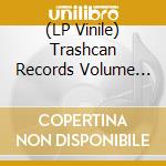 (LP Vinile) Trashcan Records Volume 1: Wild Safari vinile