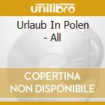 Urlaub In Polen - All cd