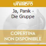 Ja, Panik - Die Gruppe cd