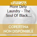 More Dirty Laundry - The Soul Of Black Country cd