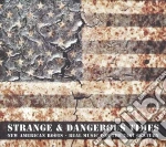 Strange & Dangerous Times(Cd+Booklet) cd